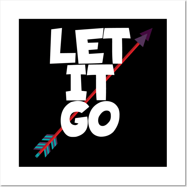 Archery let it go Wall Art by maxcode